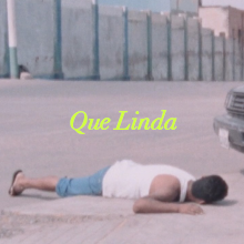 Que Linda